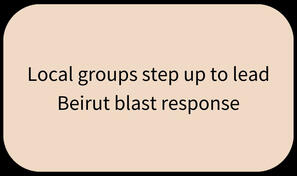 Local groups step up to lead Beirut blast response