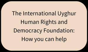 The International Uyghur Human Rights and Democracy Foundation: