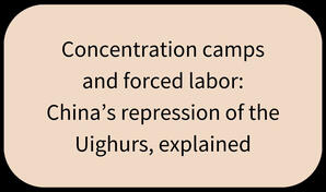 Concentration camps and forced labor: China’s repression of the