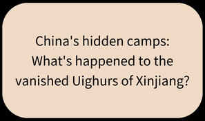 China's hidden camps: What's happened to the vanished Uighurs of